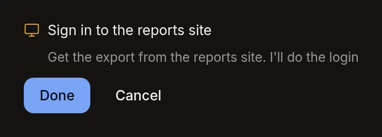 A handoff card: Sign in to the reports site, with Done and Cancel